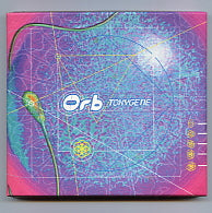 THE ORB - Toxygene