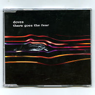 DOVES - There Goes The Fear