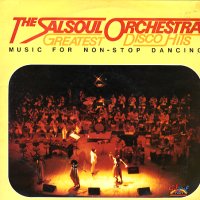 THE SALSOUL ORCHESTRA - Greatest Disco Hits - Music For Non-Stop Dancing