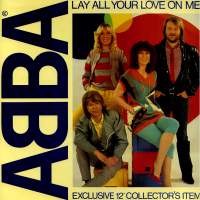 ABBA - Lay All Your Love On Me