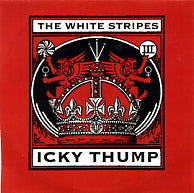 THE WHITE STRIPES - Icky Thump