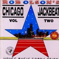 VARIOUS FEAT DENISE MOTTO / RAGTYME / KEVIN IRVING - Rob Olson's Chicago Jack Beat Vol 2