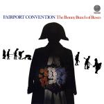 FAIRPORT CONVENTION - The Bonny Bunch Of Roses