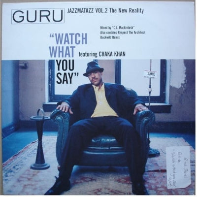 GURU FEATURING CHAKA KHAN - Watch What You Say