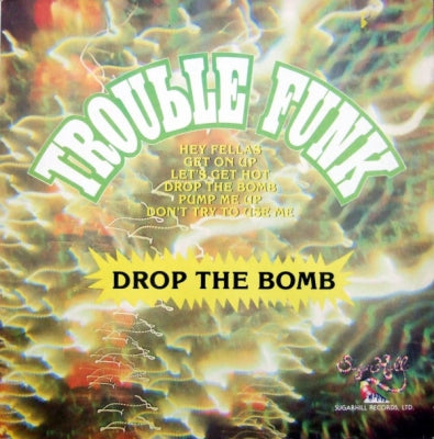 TROUBLE FUNK - Drop The Bomb