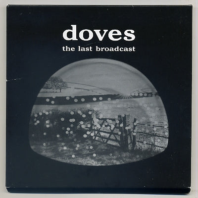 DOVES - The Last Broadcast