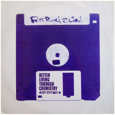 FATBOY SLIM - Better Living Through Chemistry