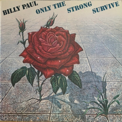 BILLY PAUL - Only The Strong Survive