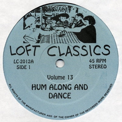 THE JACKSON 5 / FRED WESLEY / FREEEZE - Loft Classics Vol.13: Hum Along And Dance / House Party / Southern Freeeze