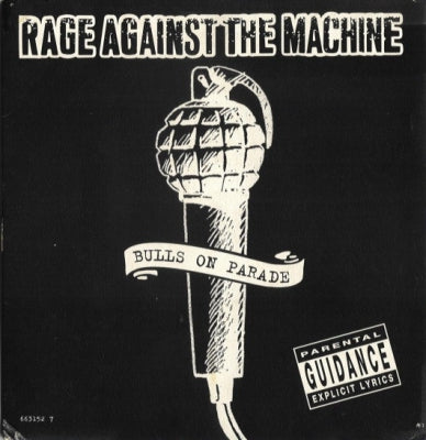 RAGE AGAINST THE MACHINE - Bulls On Parade