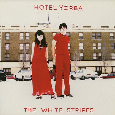 THE WHITE STRIPES - Hotel Yorba