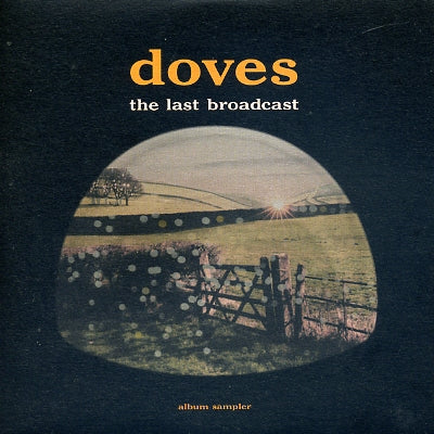 DOVES - The Last Broadcast