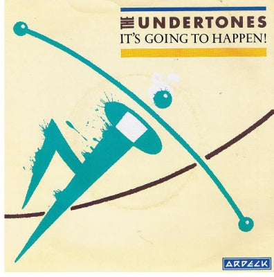 THE UNDERTONES - It's Going To Happen / Fairly In The Money Now