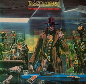 IRON MAIDEN - Stranger In A Strange Land