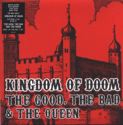 THE GOOD, THE BAD & THE QUEEN - Kingdom Of Doom