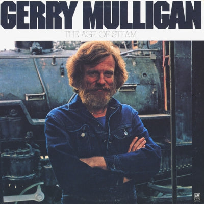 GERRY MULLIGAN - The Age Of Steam