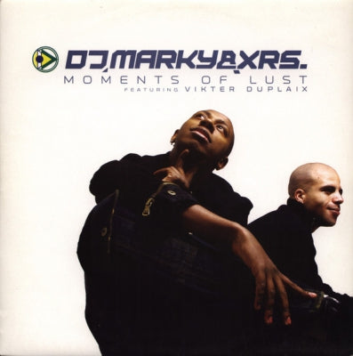 DJ MARKY & XRS FEATURING VIKTER DUPLAIX - Moments Of Lust / Highlights