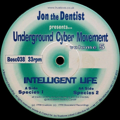 JON THE DENTIST PRESENTS... UNDERGROUND CYBER MOVEMENT - Volume 5