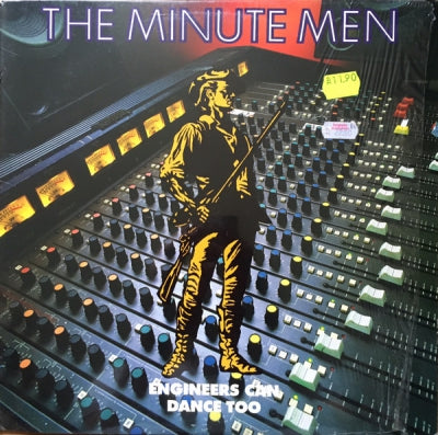 MINUTEMEN - Engineers Can Dance Too