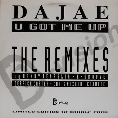 DAJAE - U Got Me Up (The Remixes)