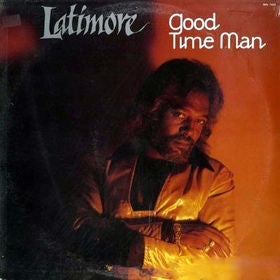 LATIMORE - Good Time Man