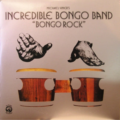 MICHAEL VINER'S INCREDIBLE BONGO BAND - Bongo Rock