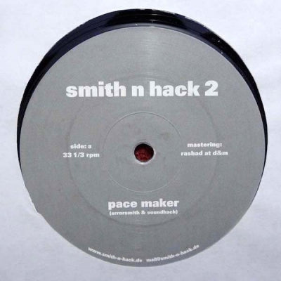 SMITH N HACK - 2 (Pace Maker / Young At Heart / Strength & Inspiration - Live)