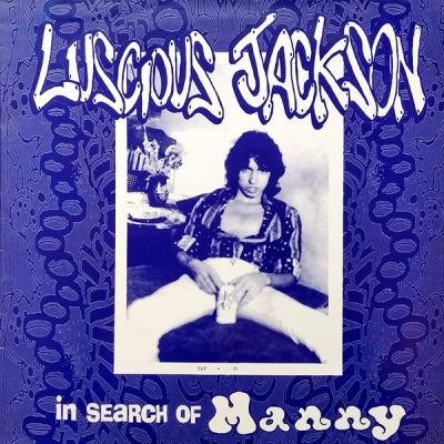 LUSCIOUS JACKSON - In Search Of Manny