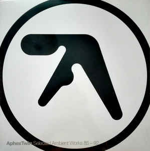 APHEX TWIN - Selected Ambient Works 85-92