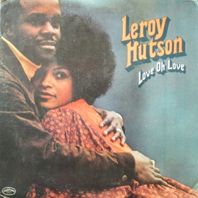 LEROY HUTSON - Love Oh Love