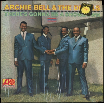 ARCHIE BELL & THE DRELLS - There's Gonna Be A Showdown