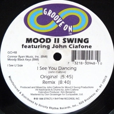 MOOD II SWING FEATURING JOHN CIAFONE - I See You Dancing / Slippery Track / Ohh