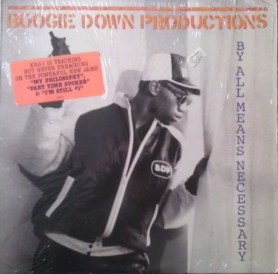 BOOGIE DOWN PRODUCTIONS - By All Means Necessary