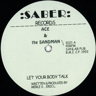 ACE & THE SANDMAN - Let Your Body Talk