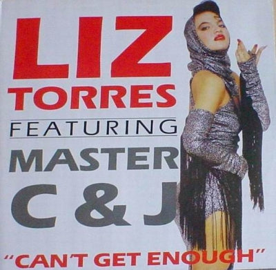 LIZ TORRES feat MASTER C&J - Can't Get Enough