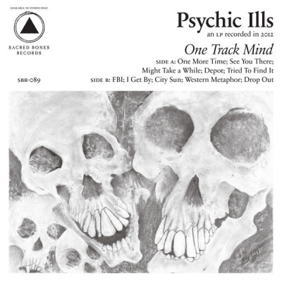 PSYCHIC ILLS - One Track Mind