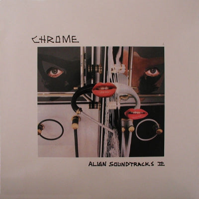 CHROME - Alien Soundtracks II