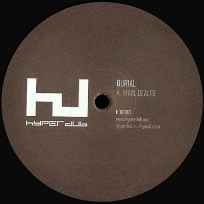 BURIAL - Rival Dealer