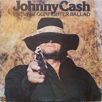 JOHNNY CASH - The Last Gunfighter Ballad