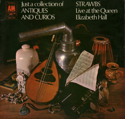 STRAWBS - Just A Collection Of Antiques And Curios (Live At The Queen Elizabeth Hall)