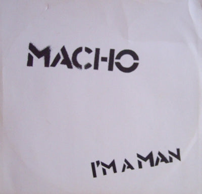 MACHO - I'm A Man