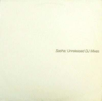 VARIOUS (SASHA:EMERSON / SASHA) - Unreleased DJ Mixes