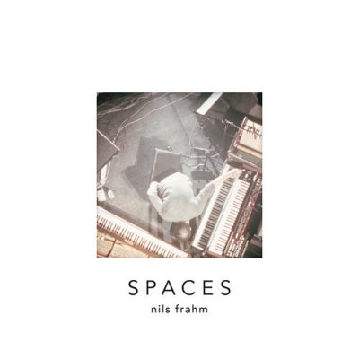 NILS FRAHM - Spaces