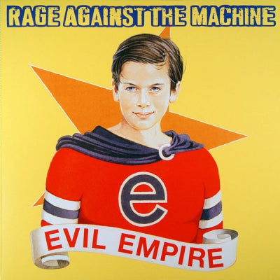 RAGE AGAINST THE MACHINE - Evil Empire