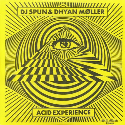 DJ SPUN & DHYAN MOLLER - Acid Experience