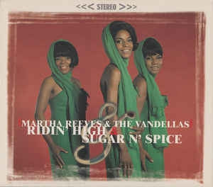 MARTHA REEVES & THE VANDELLAS - Ridin' High/Sugar N' Spice