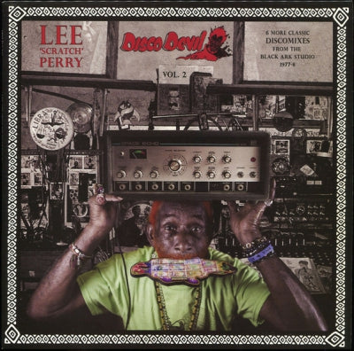 LEE 'SCRATCH' PERRY - Disco Devil Vol. 2 (6 More Classic Discomixes From The Black Ark Studio 1977-8)