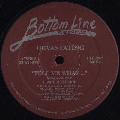 DEVASTATING - Tell Me What...