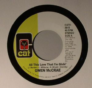 GWEN MCCRAE - All This Love That I'm Givin' / Maybe I'll Find Somebody New