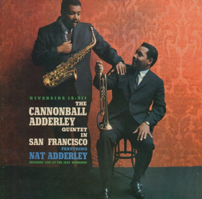 THE CANNONBALL ADDERLEY QUINTET - In San Francisco